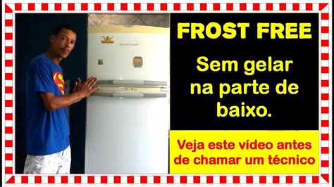 Como Resolver minha geladeira Frost Free não gelar embaixo!.